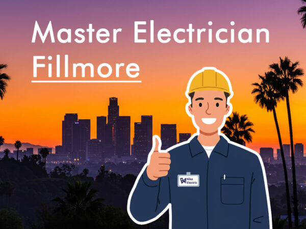 Fillmore Electrician Nika Electric Los Angels