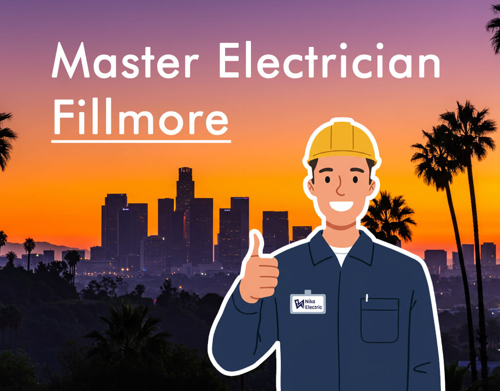 Electrician in Fillmore, CA | Local Experts